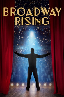 Broadway Rising Trailer