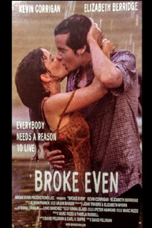 Broke Even Trailer