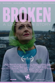 Broken: A Lockdown Story Trailer