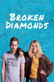 Broken Diamonds Trailer