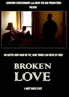 Broken Love Trailer