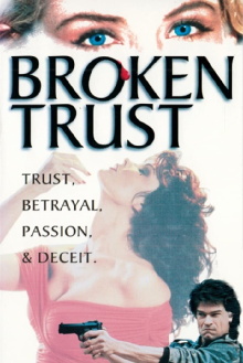 Broken Trust Trailer