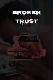 Broken Trust Trailer
