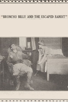 Broncho Billy and the Escaped Bandit Trailer
