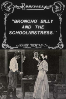 Broncho Billy and the Schoolmistress Trailer