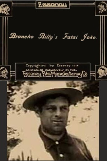 Broncho Billy's Fatal Joke Trailer