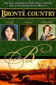 Brontë Country: The Story of Emily, Charlotte & Anne Brontë Trailer
