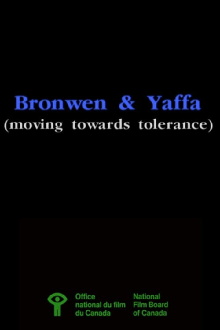 Bronwen & Yaffa (Moving Towards Tolerance) Trailer