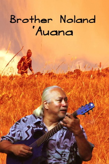 Brother Noland 'Auana Trailer