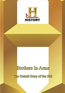 Brothers in Arms: The Untold Story of the 502 Trailer