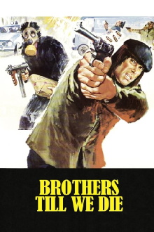Brothers Till We Die Trailer