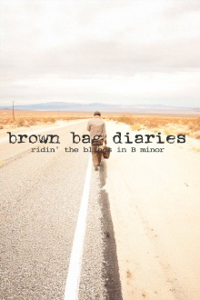 Brown Bag Diaries: Ridin' the Blinds in B Minor Trailer