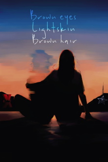 Brown Eyes, Light Skin, Brown Hair Trailer