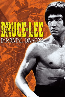 Bruce Lee: The Immortal Dragon Trailer