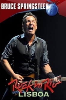 Bruce Springsteen & The E Street Band - Rock In Rio Lisboa Trailer