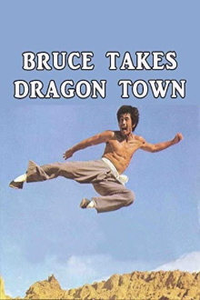 Bruce Takes Dragon Town Trailer