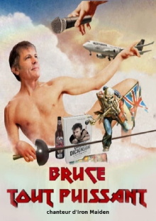 Bruce tout puissant, chanteur d'Iron Maiden Trailer