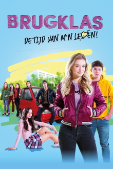 Brugklas - de tijd van m'n leven Trailer