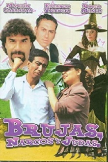 Brujas, Narcos Y Judas Trailer