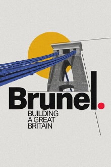 Brunel: Building a Great Britain Trailer