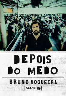 Bruno Nogueira: Depois do Medo Trailer