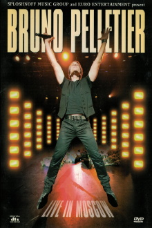 Bruno Pelletier - Live in Moscow 2011 Trailer