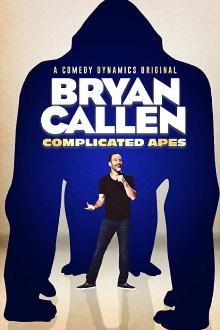 Bryan Callen: Complicated Apes Trailer