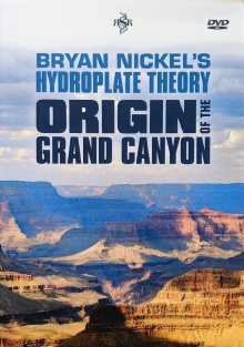 Bryan Nickel's Hydroplate Theory Origin of the Grand Canyon Trailer