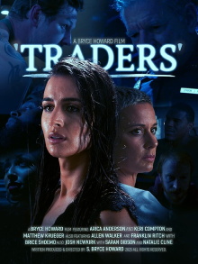 Bryce Howard's: Traders Trailer