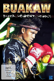 Buakaw - Boxer, Legend, Legacy Trailer