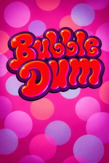 Bubble Dum Trailer