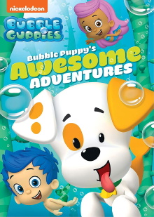 Bubble Guppies: Bubble Puppy's Awesome Adventures Trailer