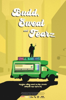 Budd, Sweat & Tearz Trailer