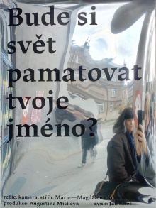 Bude si svět pamatovat tvoje jméno? Trailer