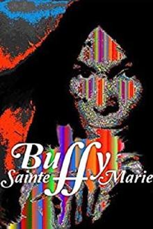 Buffy Sainte-Marie: A Multimedia Life Trailer