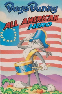 Bugs Bunny: All American Hero Trailer