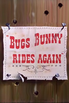 Bugs Bunny Rides Again Trailer