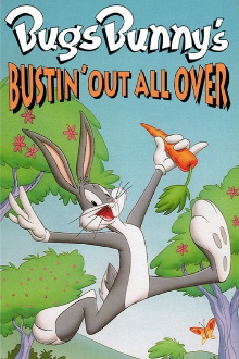 Bugs Bunny's Bustin' Out All Over Trailer