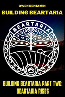 Building Beartaria Part Two: Beartaria Rises Trailer