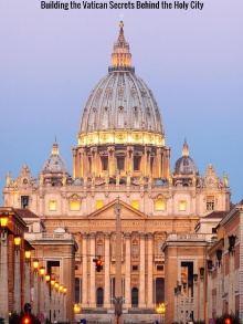 Building the Vatican: Secrets Behind the Holy City Trailer