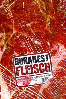 Bukarest Fleisch Trailer