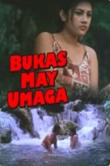 Bukas May Umaga Trailer
