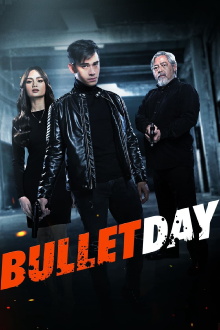 Bullet Day Trailer