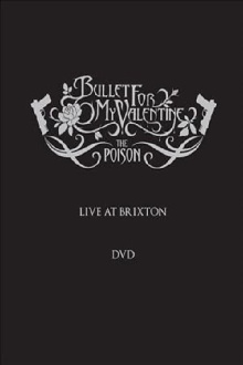 Bullet for My Valentine: The Poison - Live at Brixton Trailer