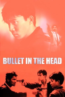 Bullet in the Head Trailer