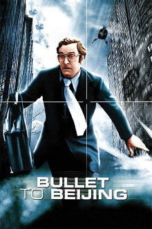 Bullet to Beijing Trailer