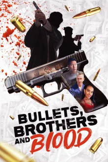 Bullets, Brothers and Blood Trailer