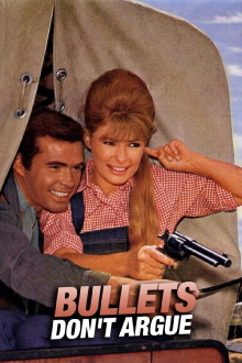 Bullets Don't Argue Trailer
