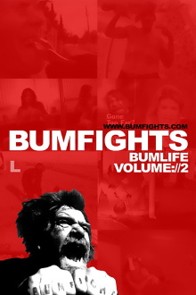 Bumfights Vol. 2: Bumlife Trailer