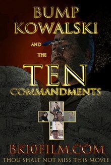 Bump Kowalski and the Ten Commandments Trailer